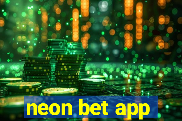 neon bet app